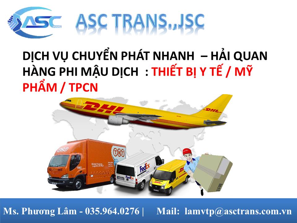 Trọn Gói Dịch Vụ Vận Chuyển - Hải Quan Hàng Mẫu Phi Mậu Dịch : Thiết Bị Y  Tế - Mỹ Phẩm - Tpcn - Công Ty Cổ Phần Asc Trans Việt Nam